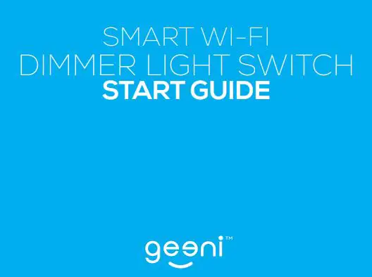 geeni 0844702089709 Smart Wi-Fi Dimmer Light Switch User Guide