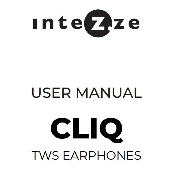 Intezze CLIQ 61970 Wireless TWS Earbuds User Manual