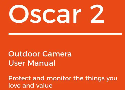 time2 Oscar 2 Outdoor Camera User Manual