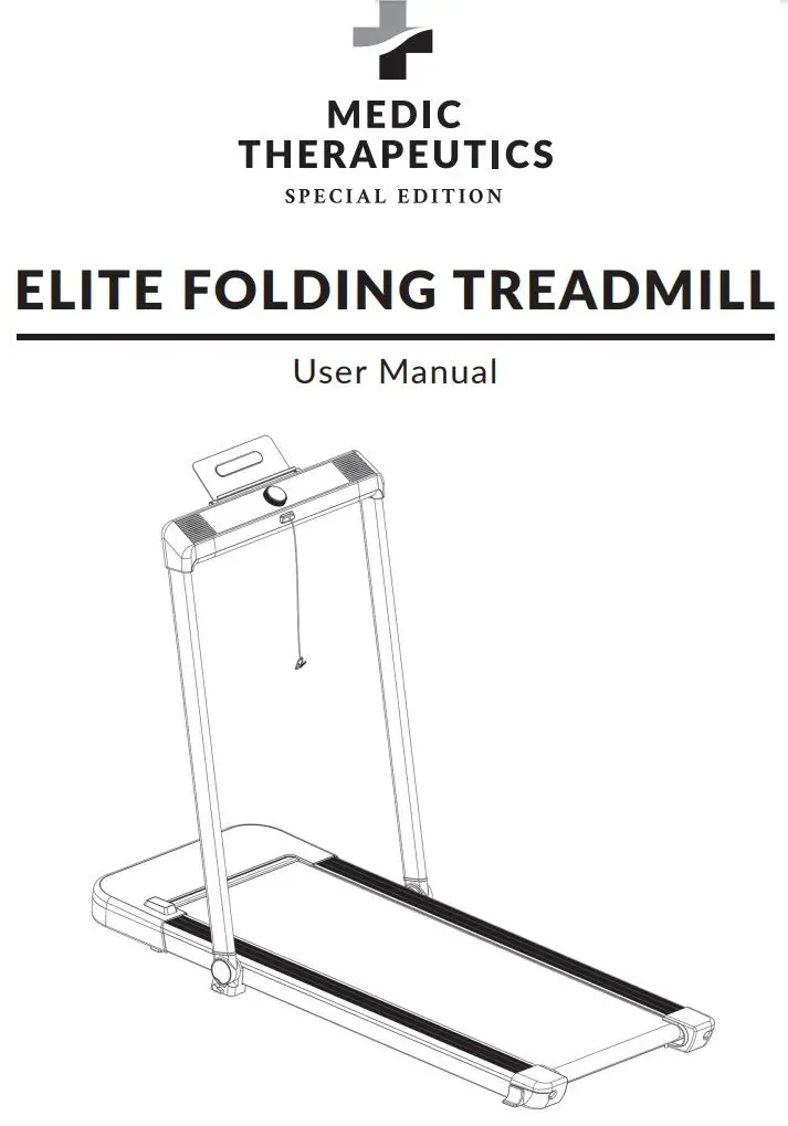 MEDIC ELITE FOLDING TREADMILL User Manual