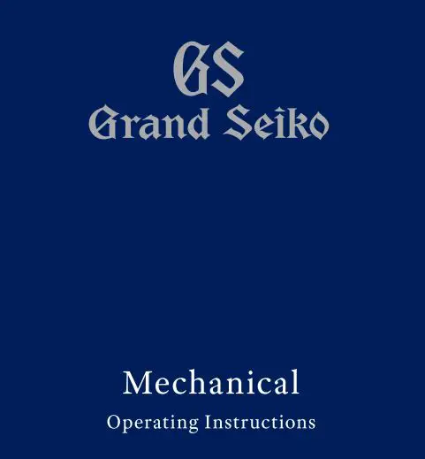 Grand Seiko Seiko Watch Corporation Instruction Manual