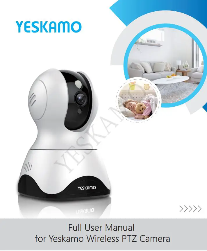 YESKAMO Wireless CCTV Camera Indoor IP Camera FHD Home WIFI User Manual