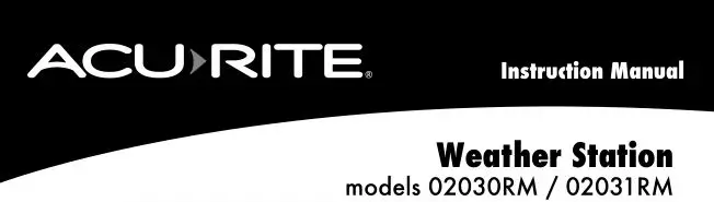 AcuRite 02030RM Weather Station Instruction Manual