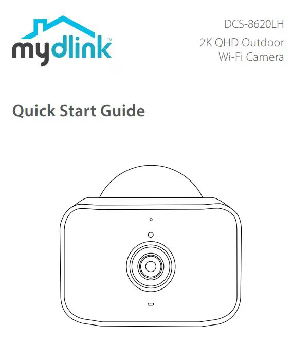 D-Link DCS-8620LH 2K QHD Outdoor Wi-Fi Camera User Guide