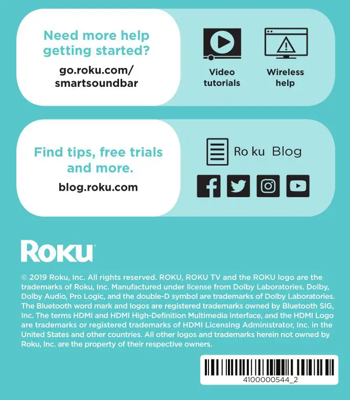 Roku Smart Soundbar - Need more help and trademarks info