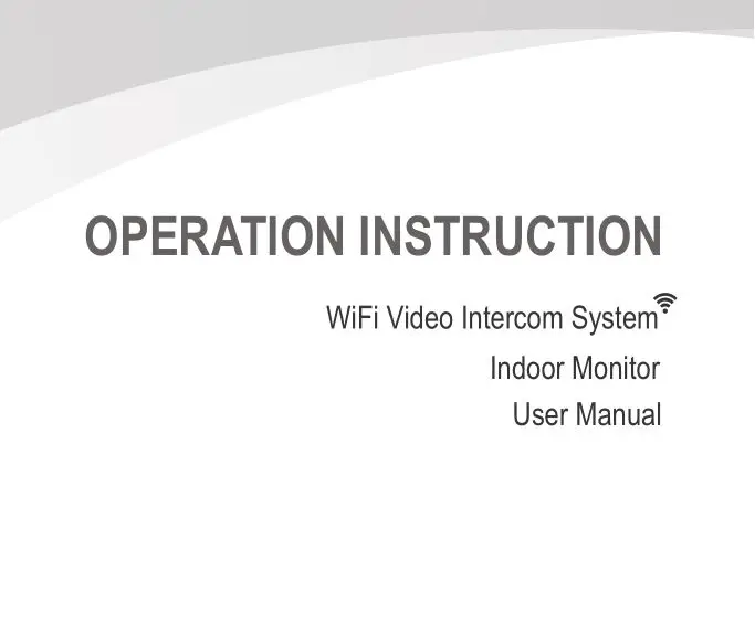 WiFi Video Intercom System Indoor Monitor User Manual