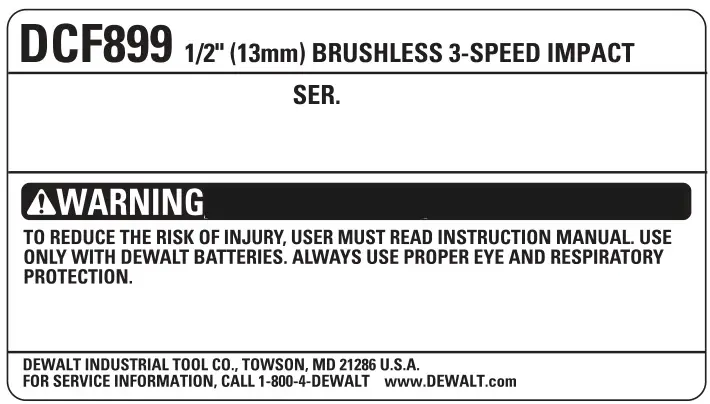 DEWALT DCF899 Impact Wrench - Warning & Contact info