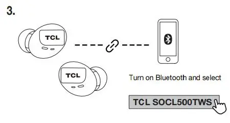 TCL SOCL500TWS Wireless Earbuds with Pumping Base User Guide - Turn on Bluetooth and select
