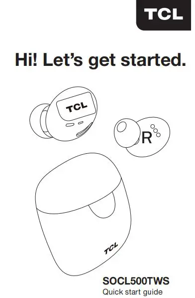 TCL SOCL500TWS Wireless Earbuds with Pumping Base User Guide