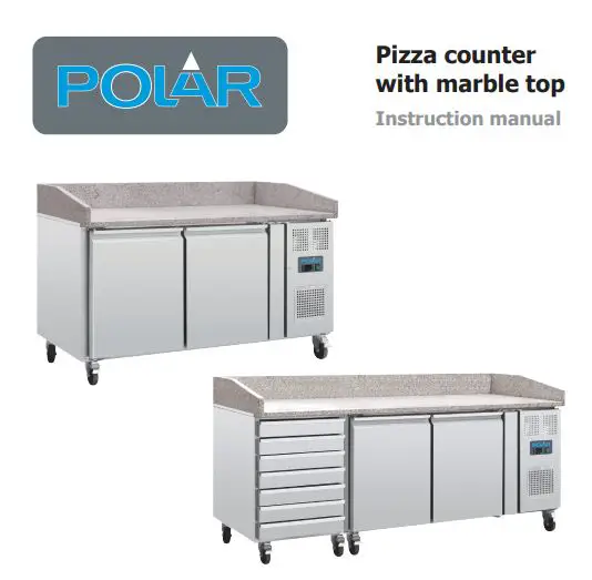 POLAR CT423 Pizza Counter with Marble Top Instruction Manual