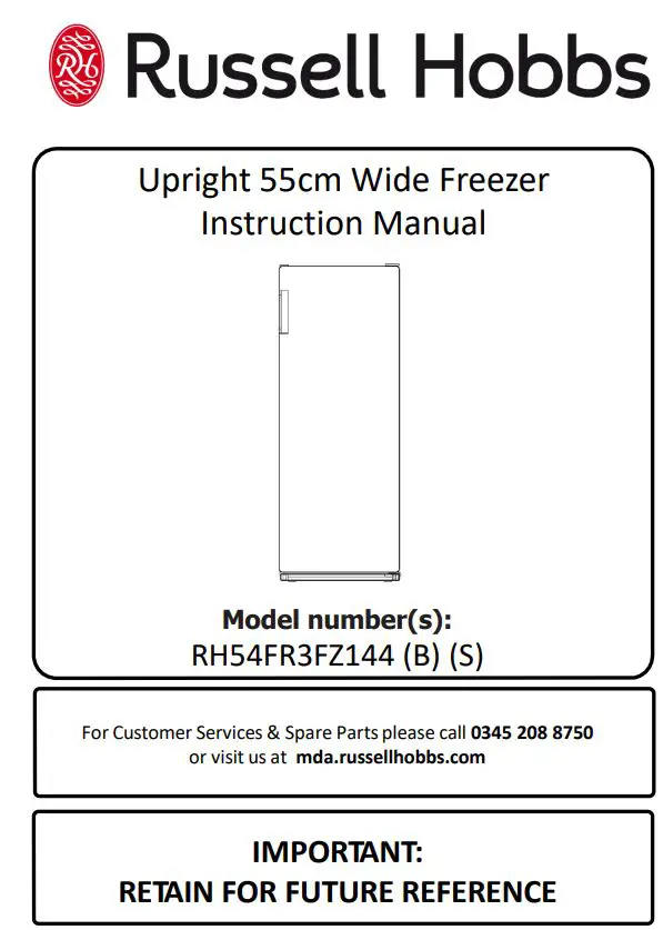 Russell Hobbs RH54FR3FZ144 Upright 55cm Wide Freezer Instruction Manual