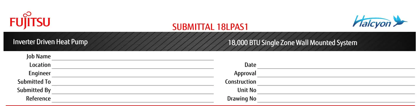 Fujitsu 18LPAS1 SUBMITTAL Inverter Driven Heat Pump User Manual