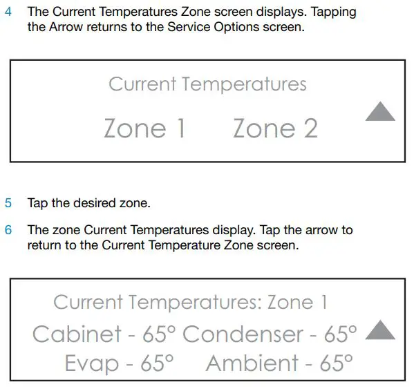 SUB-ZERO ICBID-RP Integrated Drawer Refrigerator User Manual - CURRENT TEMPERATURES ZONE SCREEN