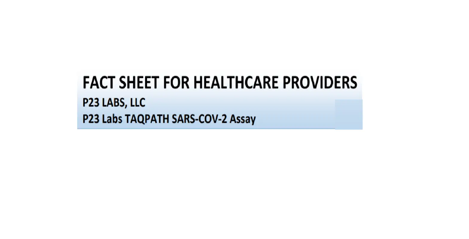 P23 Labs Taqpath Sars-cov-2 Assay Fact Sheet P23 Labs Taqpath Sars-cov-2 Assay Fact Sheet