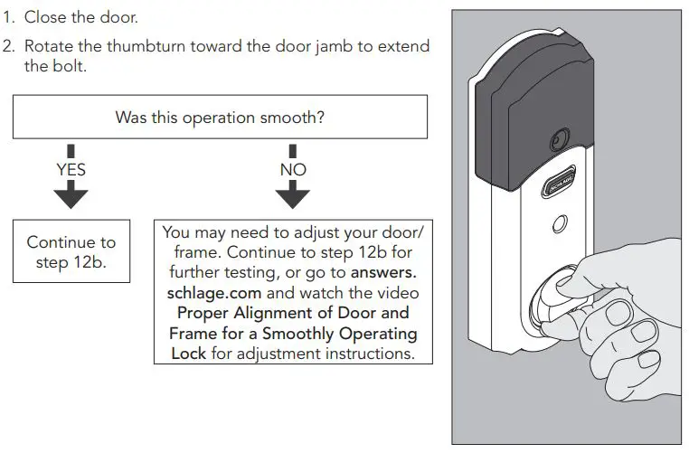 SCHLAGE FBE479AACENLAT625 Sense Century Touchscreen Smart Deadbolt Installation Guide - Extend the bolt (lock) using the inside thumbturn