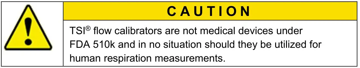 TSI 4048 Flow Calibrator - Caution