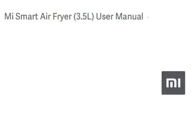xiaomi MAF01 Mi Smart Air Fryer User Manual