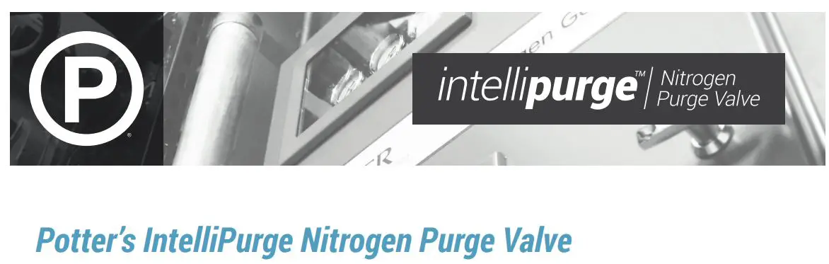 POTTER IntelliPurge Nitrogen Purge Valve Owner's Manual