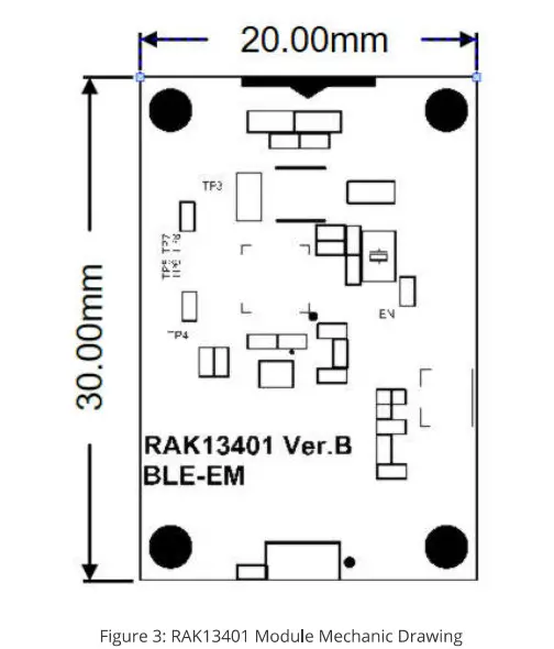 Shenzhen Rakwireless Technology RAK13401 Bluetooth Module Datasheet - Figure 3