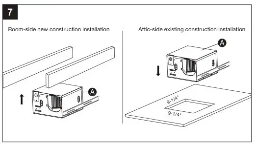 HOMEWERKS 7148-01-AX Bathroom Ventilation Fan - Insert the fan housing (A) into the opening in the ceiling.