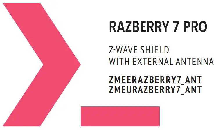 Z-WAVE-ME RAZBERRY 7 PRO Z-Wave Shield with External Antenna Instruction Manual