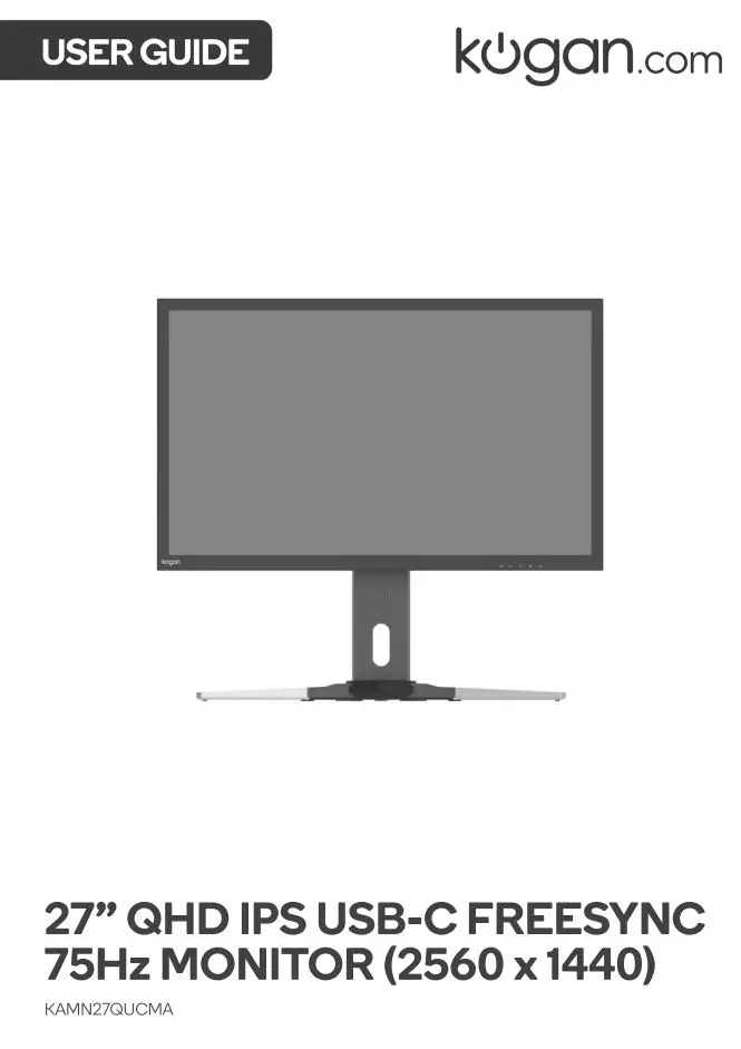 kogan KAMN27QUCMA 27 inch QHD IPS USB-C Freesync 75Hz Monitor User Guide