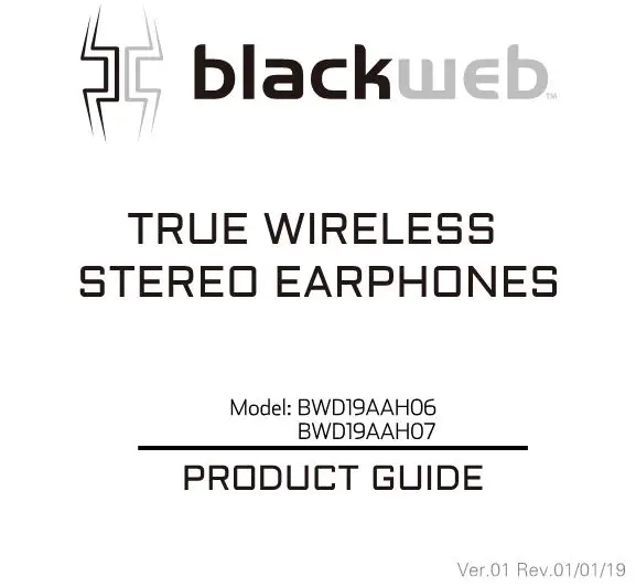 Blackweb True Wireless Stereo Earbuds BWD19AAH06 - BWD19AAH07 User Manual