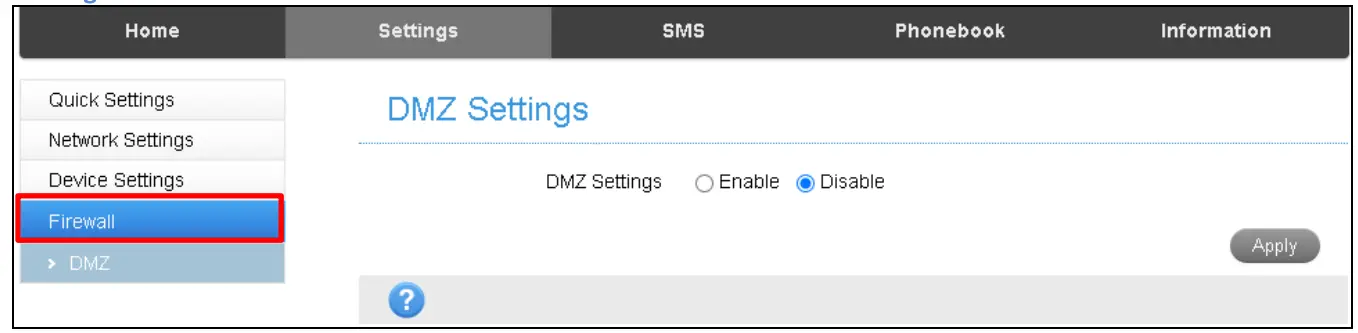 Settings > Firewall > DMZ