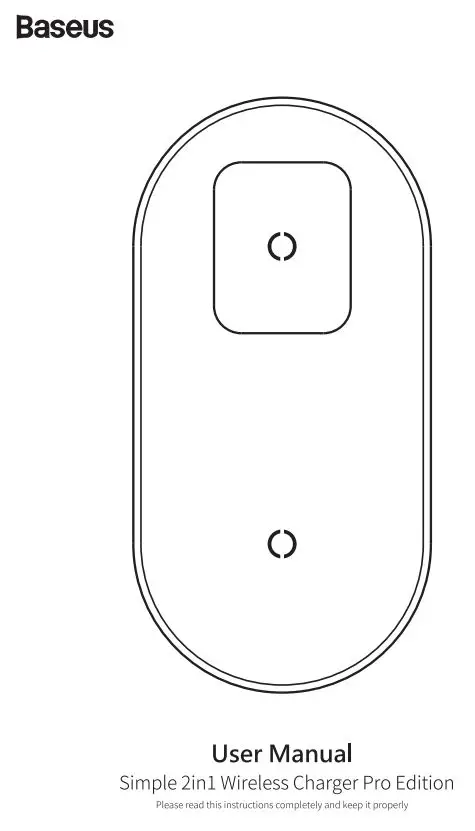 Baseus BS-W508 Simple 2-In-1 Wireless Charger Pro Edition User Manual