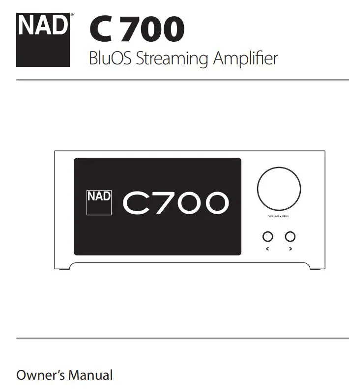 NAD C700 BluOS Streaming Amplifier Owner's Manual