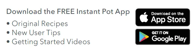 Download the FREE Instant Pot App