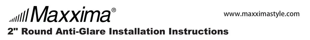 Maxxima MRL-S20803 2Round Anti-Glare Installation Guide