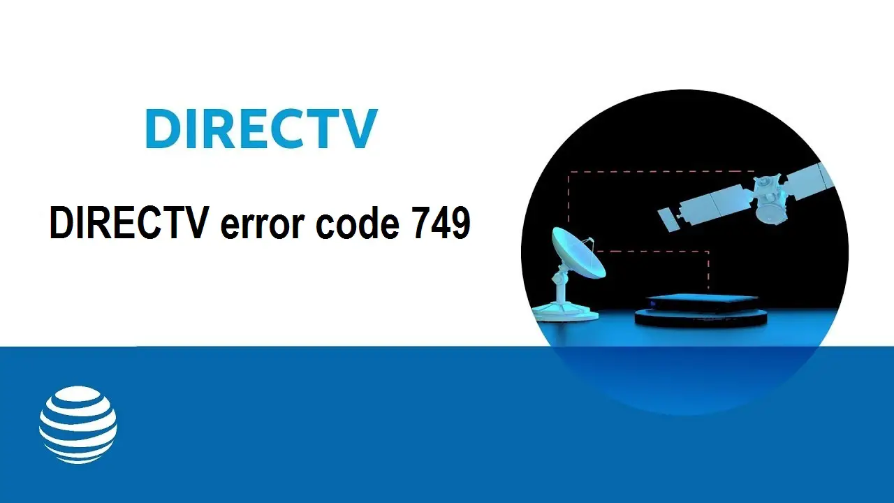 Directv Error Code 749