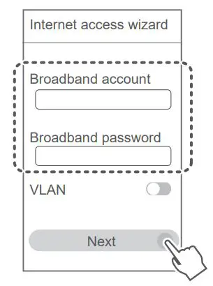 HUAWEI WiFi AX3 Dual Core WiFi 6 Router User Guide - Enter your broadband account and password