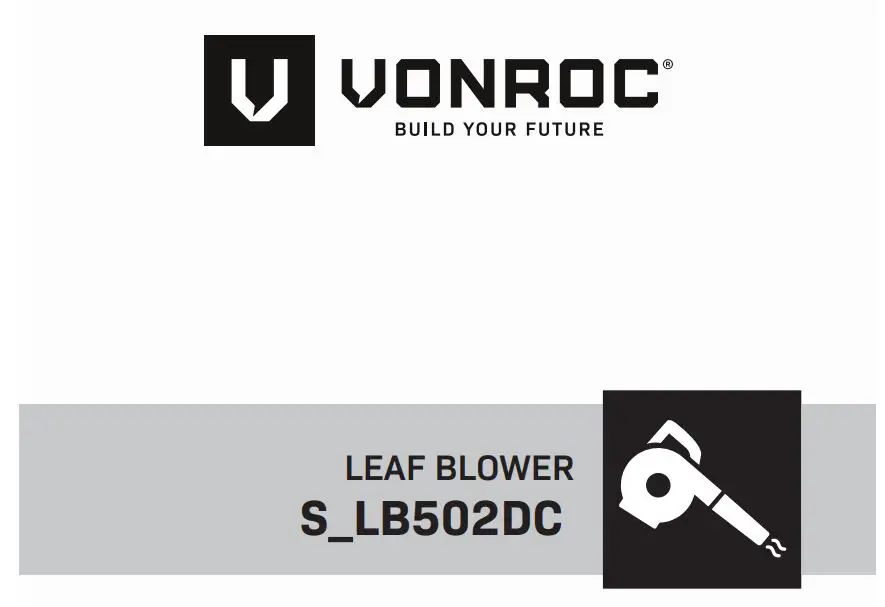 VONROC S_LB502DC Leaf Blower Instructions