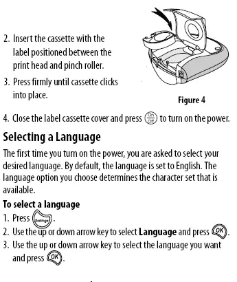 To insert the label cassette
