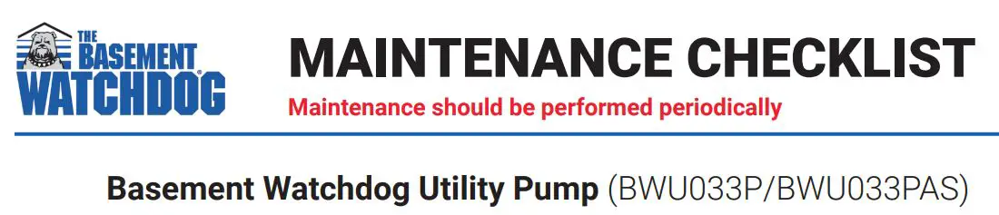 THE BASEMENT WATCHDOG Utility Pump BWU033P BWU033PAS Instructions