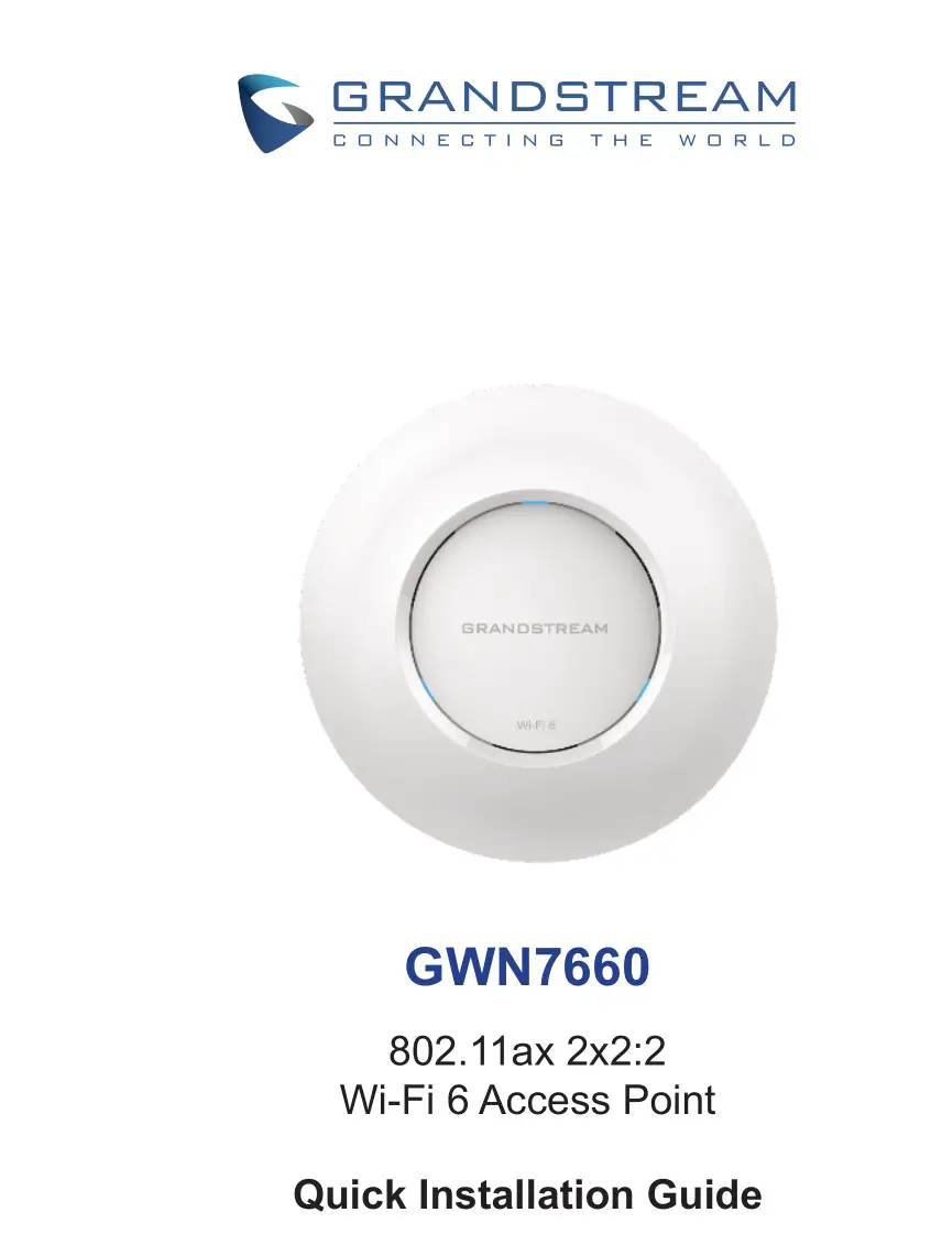 GRANDSTREAM GWN7660 802.11ax 2x2 2 Wi-Fi 6 Access Point Installation Guide