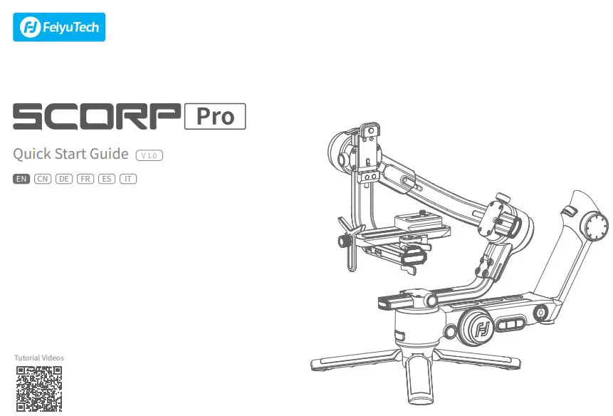 FeiyuTech Scorp Pro Detachable 3 Axis DSLR Mirrorless User Guide