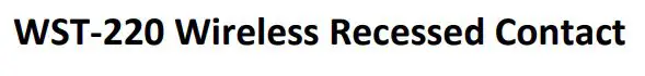 Ecolink WST-220 Wireless Recessed Contact Instruction Manual