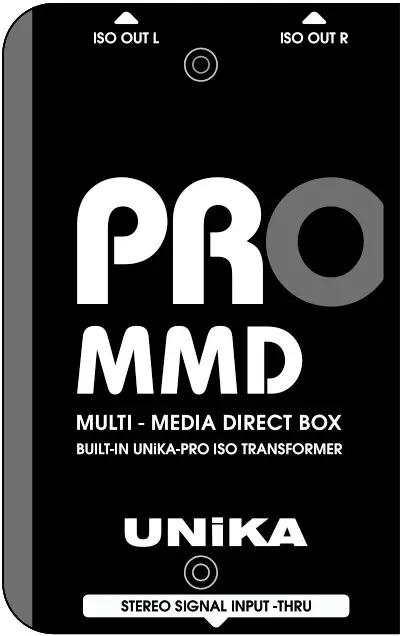 UNiKA PRO PROMMD Pro Series Audio Interface Multi-Media Direct Box - APPEARANCE PARTS AND FUNCTIONS 2