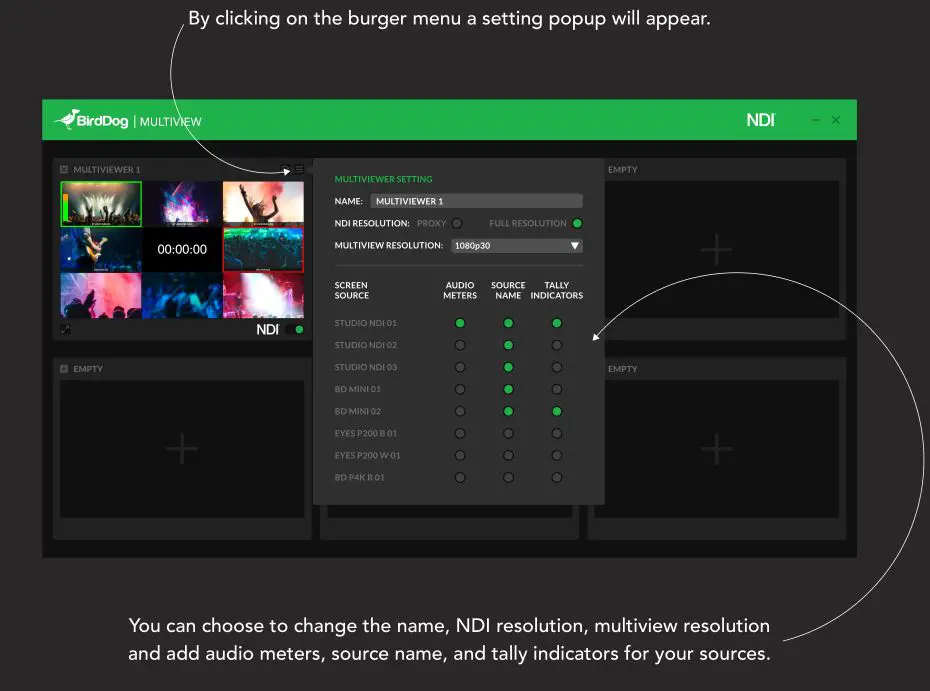 MULTIVIEW Welcome to BirdDog Multivew - By clicking on the burger menu a setting popup will appear