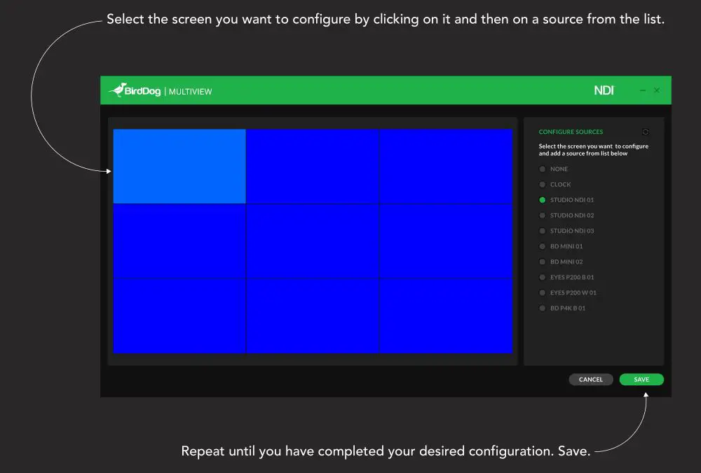 MULTIVIEW Welcome to BirdDog Multivew - Select the screen you want to configure