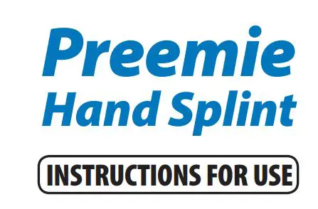 Preemie Hand Splint Instructions