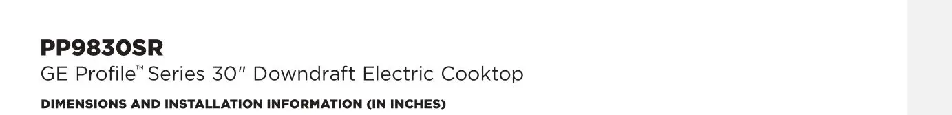 GE Profile PP9830SRSS 30 Inch Electric Smoothtop Cooktop Instruction Manual