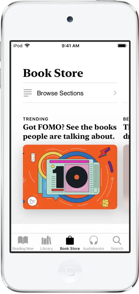 In the Books app, a screen in the Book Store. At the bottom of the screen are, from left to right, the Reading Now, Library, Book Store, AudioBooks, and Search tabs--the Book Store tab is selected. The screen also shows books and categories of books to browse and purchase.