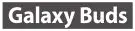 Galaxy Buds