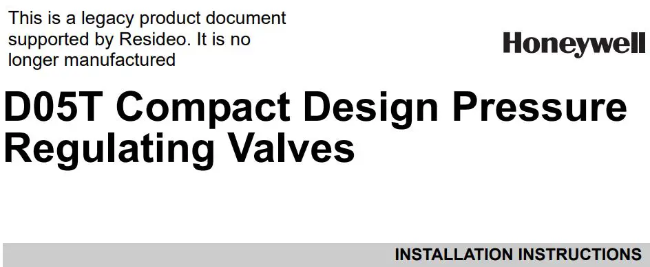 Honeywell D05T Compact Design Pressure Regulating Valves Installation Guide