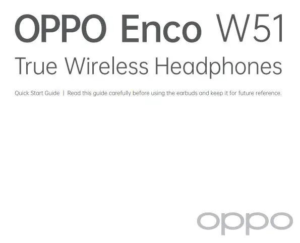 OPPO ETI21 Enco W51 True Wireless Headphones User Guide
