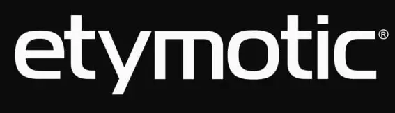Etymotic